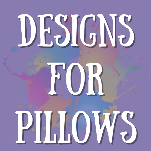 Designs For Pillows