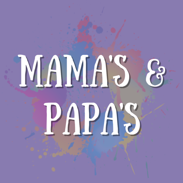 Mama's & Papa's