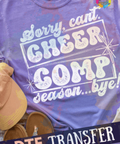 Sorry Can't Cheer Comp - DTF Transfer